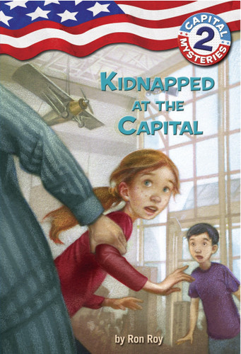Capital Mysteries #2: Kidnapped at the Capital (Capital Mysteries) book cover by Ron Roy