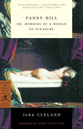 Fanny Hill: or, Memoirs of a Woman of Pleasure (Modern Library Classics) book cover by John Cleland