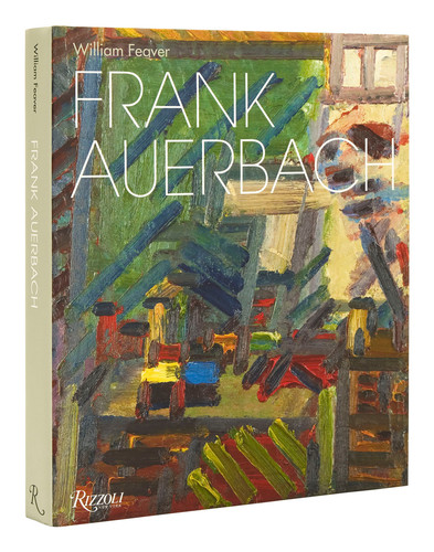 Frank Auerbach: Revised and Expanded Edition book cover by William Feaver