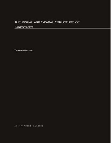 Visual and Spatial Structure of Landscapes book cover by Tadahiko Higuchi