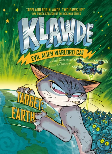 Klawde: Evil Alien Warlord Cat: Target: Earth #4 (Klawde: Evil Alien Warlord Cat) book cover by Johnny Marciano, Emily Chenoweth