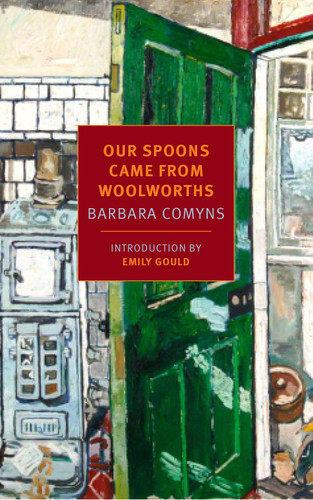 Our Spoons Came from Woolworths book cover by Barbara Comyns