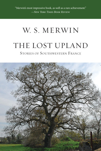 The Lost Upland: Stories of Southwestern France book cover by W.S. Merwin
