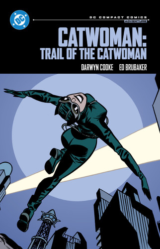 Catwoman: Trail of the Catwoman: DC Compact Comics Edition (DC COMPACT COMICS) book cover by Ed Brubaker