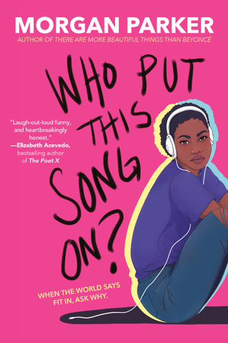Who Put This Song On? book cover by Morgan Parker