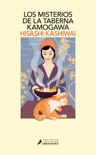 Los misterios de la taberna Kamogawa / The Kamogawa Food Detectives (TABERNA KAMOGAWA, LA) book cover by Hisashi Kashiwai