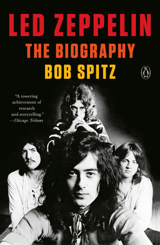 Led Zeppelin: The Biography book cover by Bob Spitz