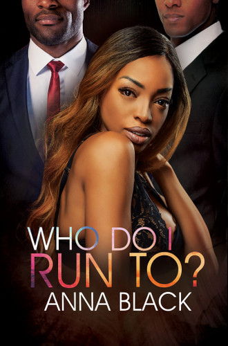 Who Do I Run To? book cover by Anna Black