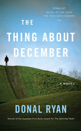 The Thing About December: A Novel book cover by Donal Ryan
