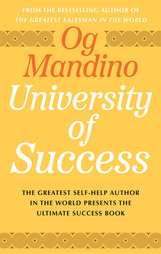 University of Success: From the bestselling author of The Greatest Salesman in the World book cover by Og Mandino