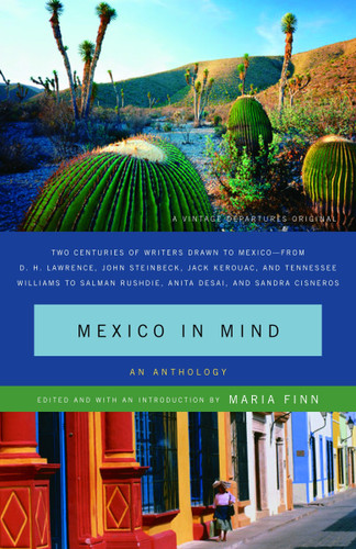 Mexico in Mind: An Anthology (Vintage Departures) book cover by Maria Finn Dominguez