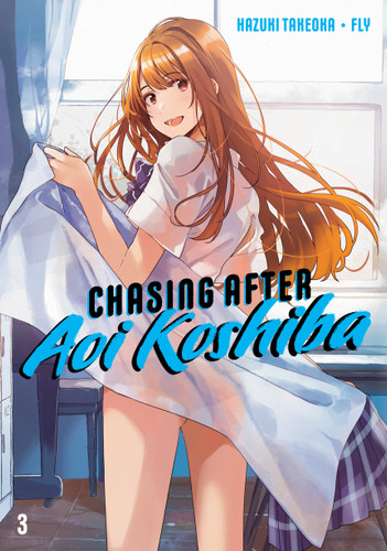 Chasing After Aoi Koshiba 3 (Chasing After Aoi Koshiba) book cover by Hazuki Takeoka