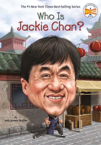 Who Is Jackie Chan? (Who Was?) book cover by Jody Jensen Shaffer, Who HQ