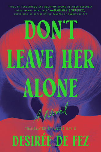 Don't Leave Her Alone book cover by Desirée de Fez