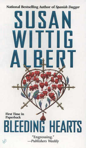 Bleeding Hearts (China Bayles Mystery) book cover by Susan Wittig Albert