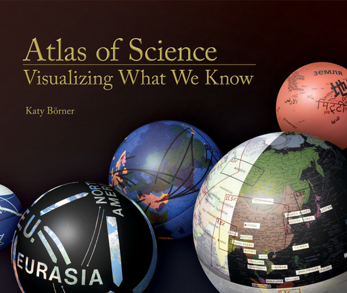 Atlas of Science: Visualizing What We Know book cover by Katy Börner
