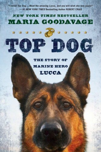 Top Dog: The Story of Marine Hero Lucca book cover by Maria Goodavage
