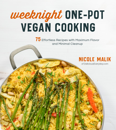 Weeknight One-Pot Vegan Cooking: 75 Effortless Recipes with Maximum Flavor and Minimal Cleanup book cover by Nicole Malik