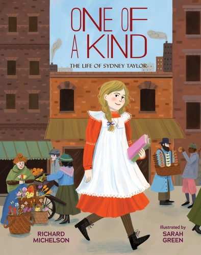 One of a Kind: The Life of Sydney Taylor book cover by Richard Michelson