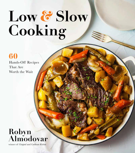 Low & Slow Cooking: 60 Hands-Off Recipes That Are Worth the Wait book cover by Robyn Almodovar