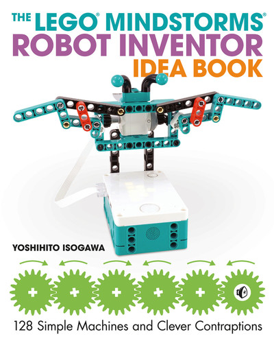 The LEGO® MINDSTORMS Robot Inventor Idea Book book cover by Yoshihito Isogawa