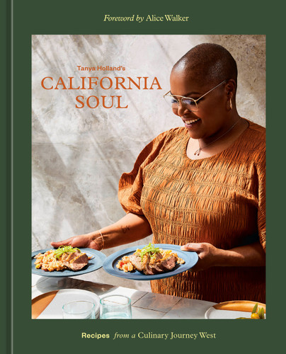 Tanya Holland's California Soul: Recipes from a Culinary Journey West [A Cookbook] book cover by Tanya Holland