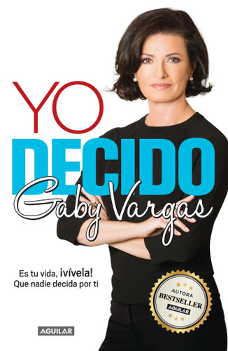 Yo decido / I Decide book cover by Gaby Vargas