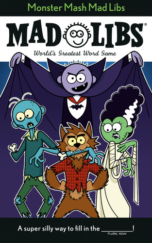Monster Mash Mad Libs: World's Greatest Game About Halloween (Mad Libs) book cover by Tristan Roarke, Mad Libs