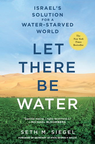 Let There Be Water: Israel's Solution for a Water-Starved World book cover by Seth M. Siegel