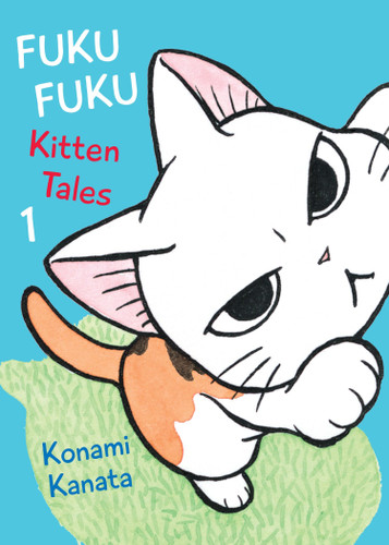 FukuFuku: Kitten Tales 1 (Chi's Sweet Home) book cover by Konami Kanata