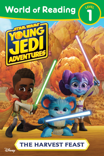 World of Reading: Star Wars: Young Jedi Adventures: The Harvest Feast (World of Reading) book cover by Lucasfilm Press