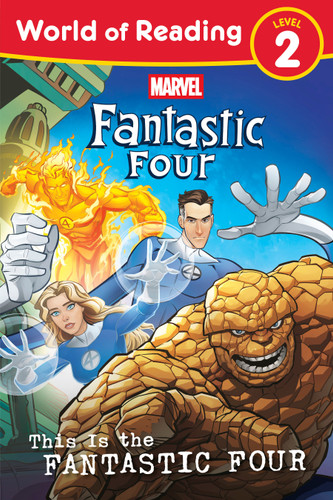 World of Reading: This Is the Fantastic Four (World of Reading) book cover by Marvel Press Book Group