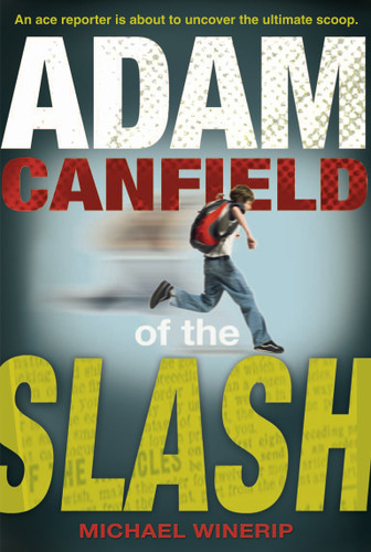 Adam Canfield of the Slash (Adam Canfield of the Slash) book cover by Michael Winerip