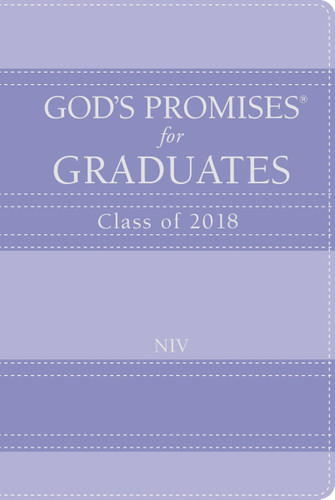 God's Promises for Graduates: Class of 2018 - Lavender NIV: New International Version Cover