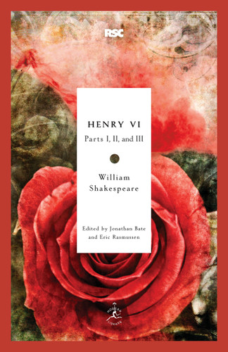 Henry VI: Parts I, II, and III (Modern Library Classics) book cover by William Shakespeare