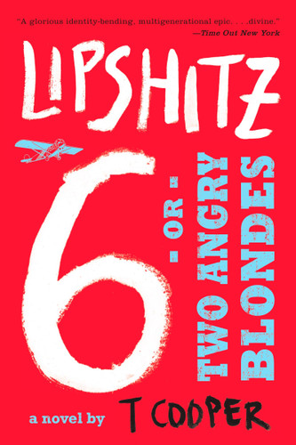 Lipshitz Six, or Two Angry Blondes book cover by T. Cooper
