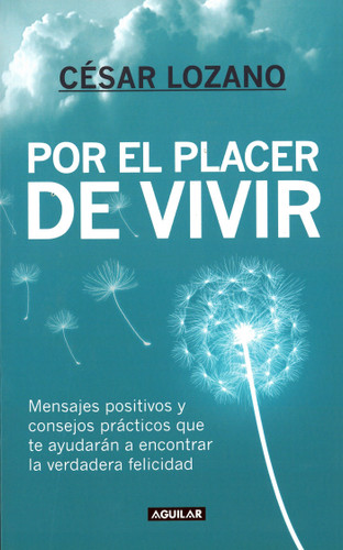 Por el placer de vivir / The Joy of Living book cover by Dr. César Lozano