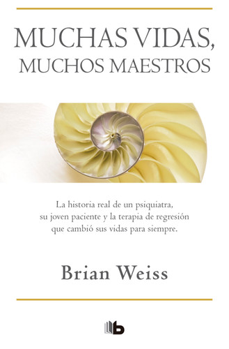 Muchas vidas, muchos maestros / Many Lives, Many Masters book cover by Brian Weiss