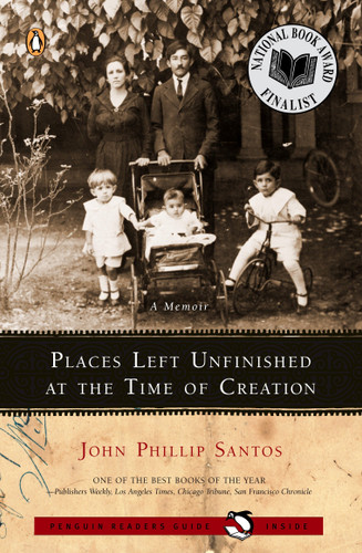 Places Left Unfinished at the Time of Creation book cover by John Phillip Santos
