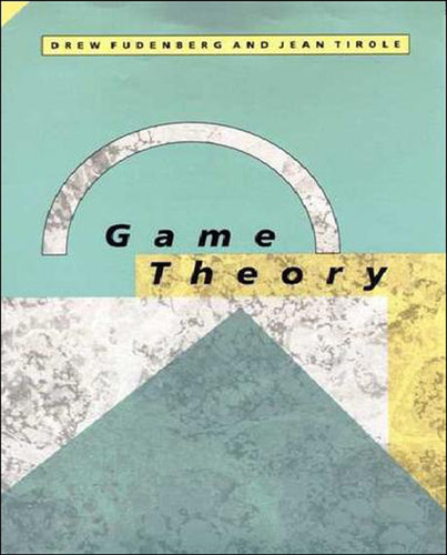 Game Theory book cover by Drew Fudenberg, Jean Tirole
