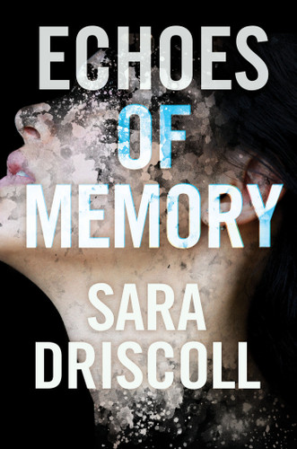 Echoes of Memory book cover by Sara Driscoll