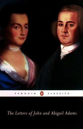 The Letters of John and Abigail Adams book cover by John Adams, Abigail Adams