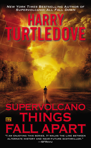 Supervolcano: Things Fall Apart (A Supervolcano Novel) book cover by Harry Turtledove