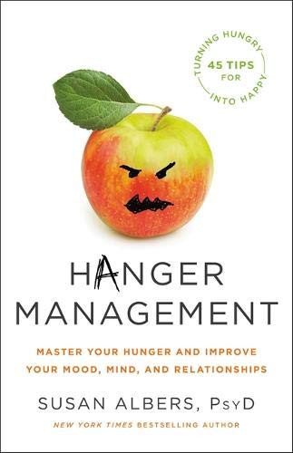 Hanger Management: Master Your Hunger and Improve Your Mood, Mind, and Relationships Cover