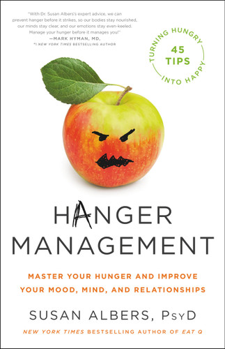 Hanger Management: Master Your Hunger and Improve Your Mood, Mind, and Relationships book cover by Susan Albers