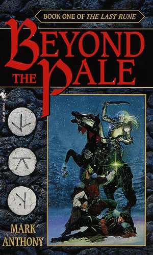 Beyond the Pale: Book One of The Last Rune (The Last Rune) book cover by Mark Anthony