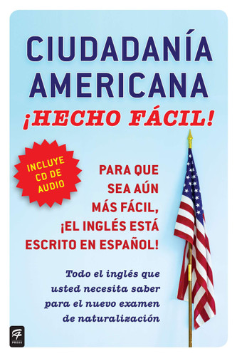 Ciudadania Americana ¡Hecho fácil! con CD (United States Citizenship Test Guide (Hecho facil) book cover by Raquel Roque
