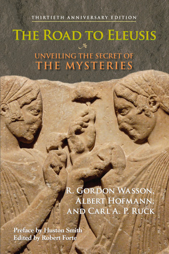 The Road to Eleusis: Unveiling the Secret of the Mysteries book cover by R. Gordon Wasson, Albert Hofmann, Carl A. P. Ruck