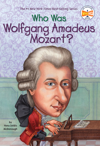 Who Was Wolfgang Amadeus Mozart? (Who Was?) book cover by Yona Zeldis McDonough, Who HQ