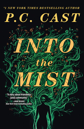Into the Mist: A Novel book cover by P. C. Cast